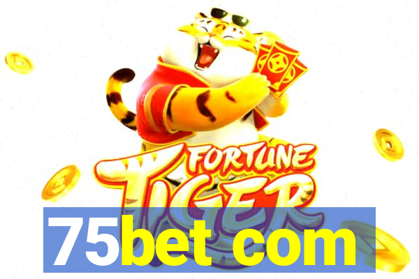 75bet com